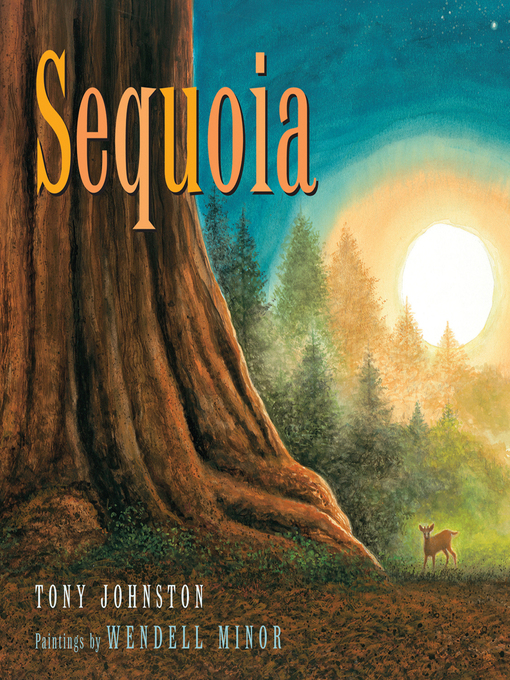 Title details for Sequoia by Tony Johnston - Available